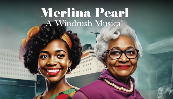 Merlina Pearl - A Windrush Musical