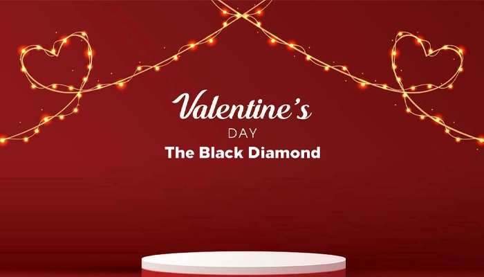 Valentine's Day the Black Diamond